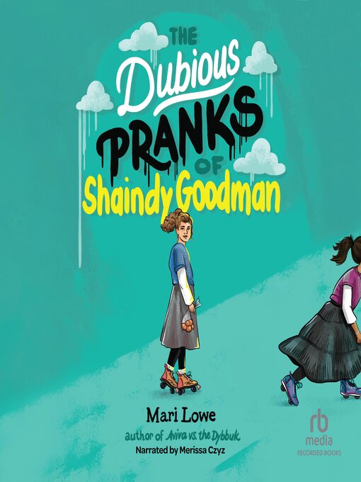 Title details for The Dubious Pranks of Shaindy Goodman by Mari Lowe - Wait list